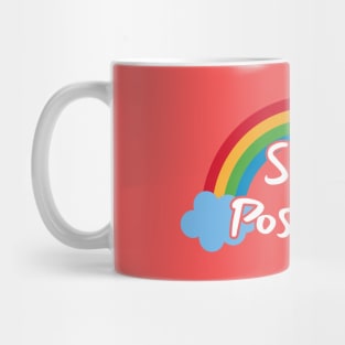 Stay Positive Mug